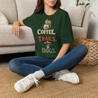 Coffee. Trails. Dogs. T-Shirt — Outdoor Coffee & Hiking Dog Tee