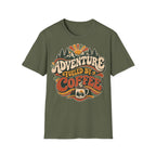 Adventure Fueled by Coffee T-Shirt