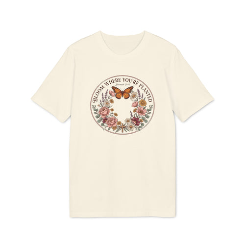 Bloom Where You're Planted Tee